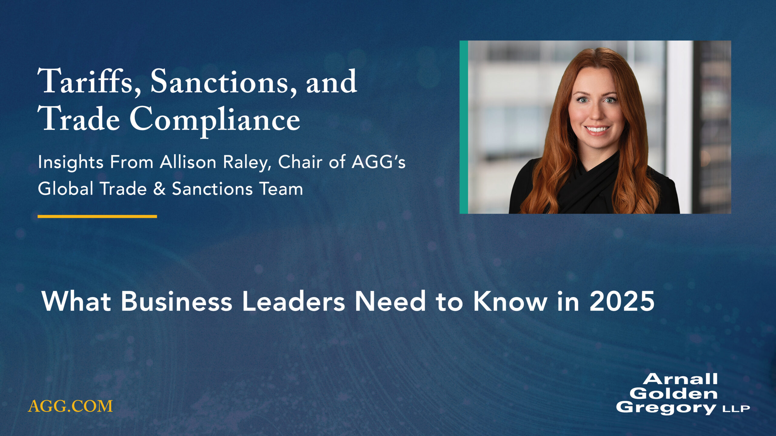 Tariffs, Sanctions, and Trade Compliance: Insights from AGG’s Global ...