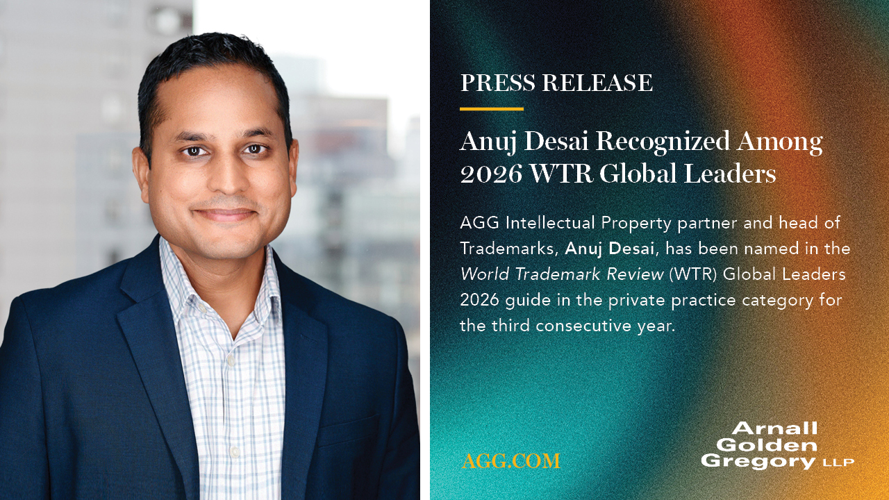 Anuj Desai Recognized Among 2026 WTR Global Leaders | News & Insights ...